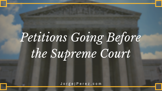 Petitions For Supreme Court Jorge J Perez