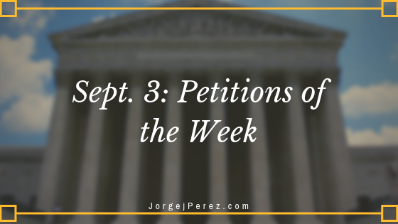 Sept. 3 Petitions of the Week